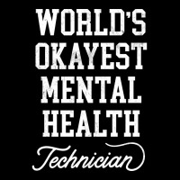 Mental Health Technician Worlds Okayest Design Cropped Hoodie | Artistshot