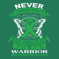 Never Underestimate The Strength Of Mental Health Ladies Fitted T-shirt | Artistshot