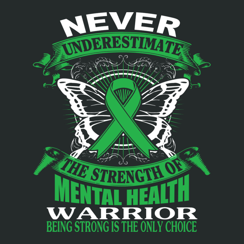 Never Underestimate The Strength Of Mental Health Women's Triblend Scoop T-shirt by dawletfrid3 | Artistshot