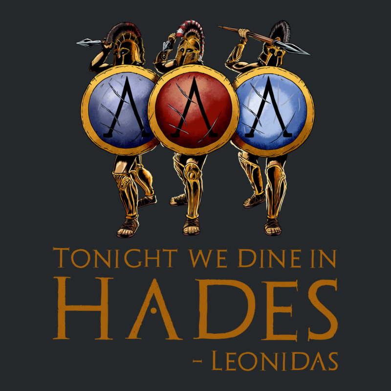 Battle Of Thermopylae Tonight We Dine In Hades Leo Crewneck Sweatshirt by dizaynzirguc | Artistshot