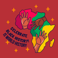 Black History Is World History Celebrate Black His T-shirt | Artistshot