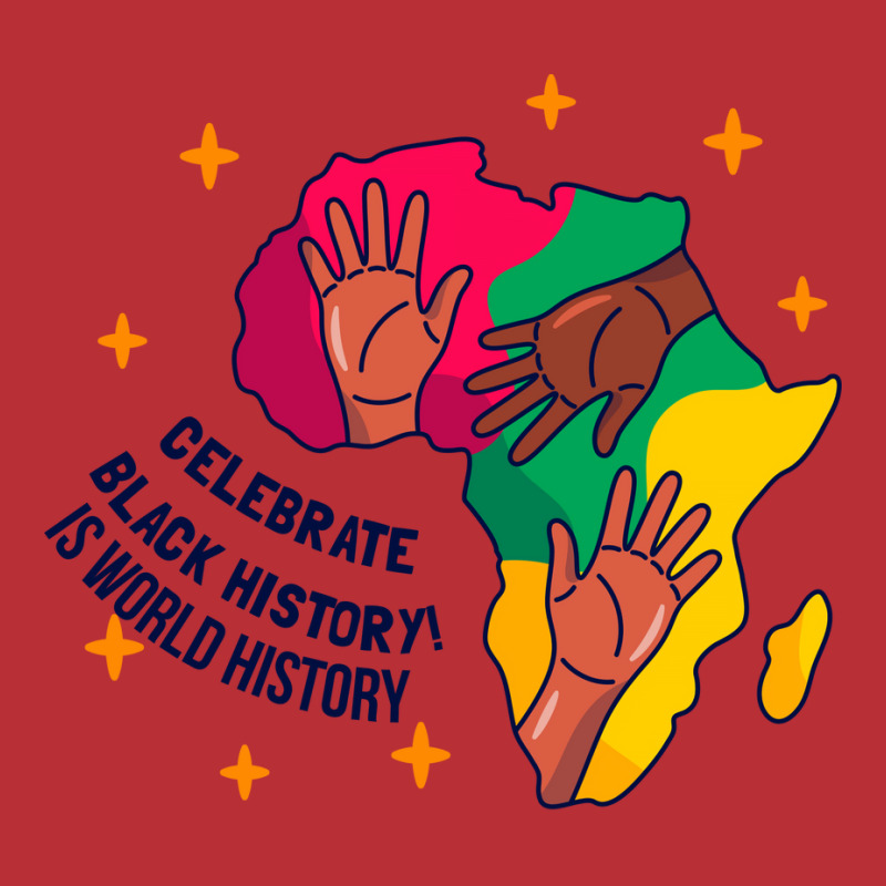 Black History Is World History Celebrate Black His T-shirt | Artistshot