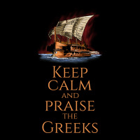 Keep Calm And Praise The Greeks Trireme Greek Hist Lightweight Hoodie | Artistshot