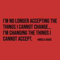 Im No Longer Accepting The Things I Cannot Change V-neck Tee | Artistshot