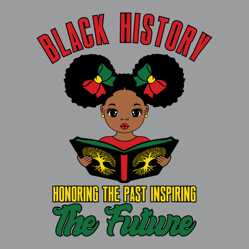 Honoring Past Inspiring Future Melanin Girl Histor Classic T-shirt by comapalimmen | Artistshot