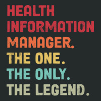 Health Information Management The One The Legend D Women's Triblend Scoop T-shirt | Artistshot