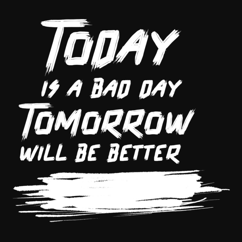 Today Is A Bad Day Tomorrow Will Be Better Summer Crop Top by slomarajwan6 | Artistshot