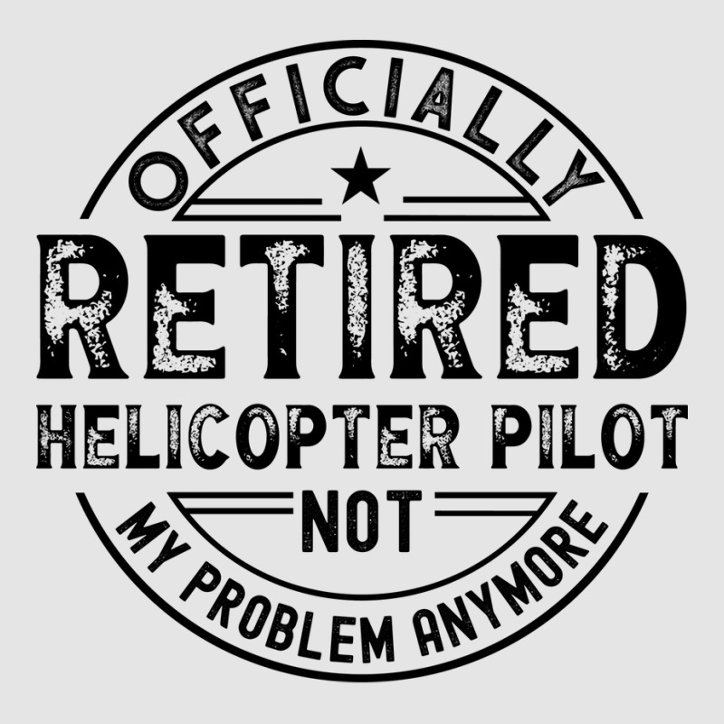 Retired Helicopter Pilot Cute Exclusive T-shirt by rinzerwna | Artistshot