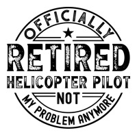 Retired Helicopter Pilot Cute Long Sleeve Shirts | Artistshot