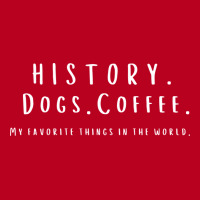 History Coffee And Dogs Funny Classic T-shirt | Artistshot