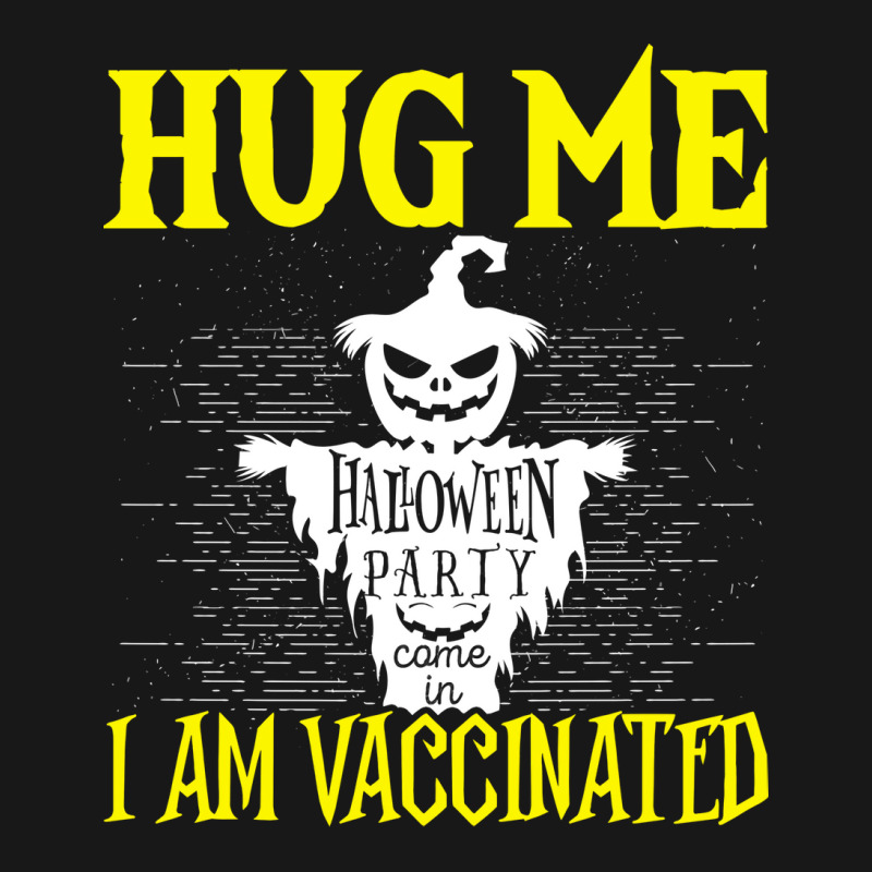 Halloween Scarecrow Hug Me I Am Vaccinated Costume Flannel Shirt by urbinopixlert | Artistshot