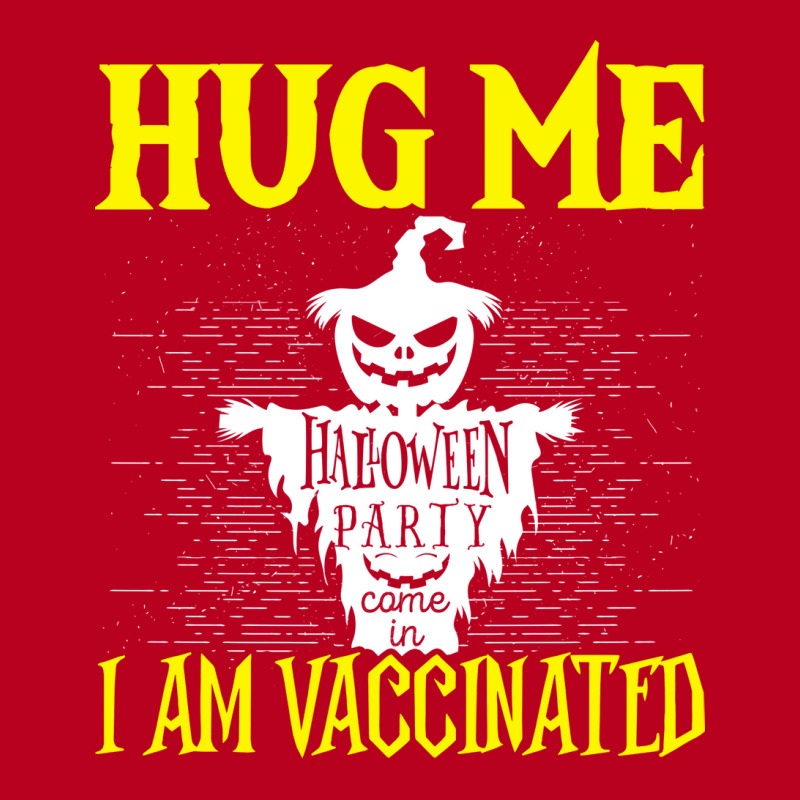 Halloween Scarecrow Hug Me I Am Vaccinated Costume Classic T-shirt by urbinopixlert | Artistshot