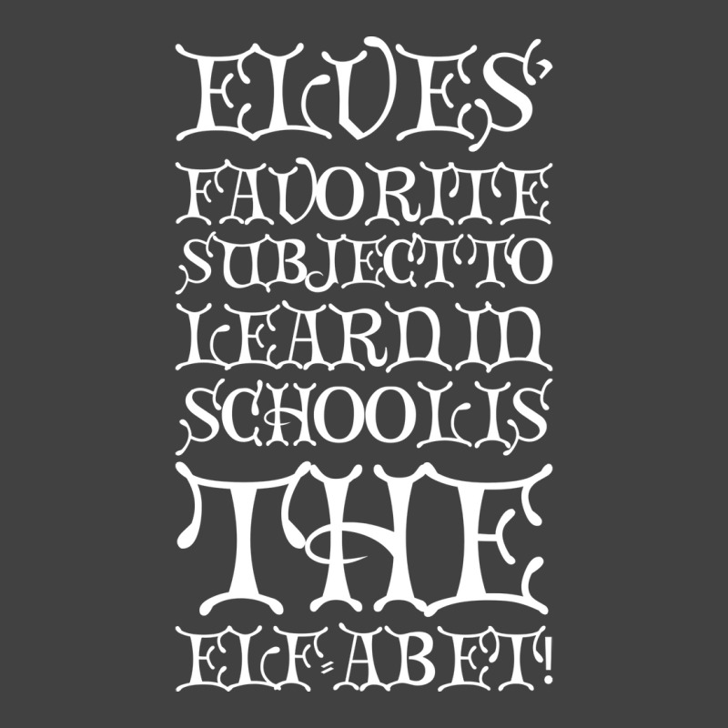 Elves Favorite Subject To Learn In School Is The E Vintage T-shirt | Artistshot