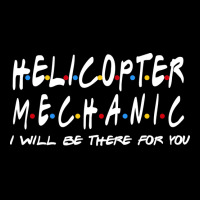 Helicopter Mechanic Ill Be There For You Men's Long Sleeve Pajama Set | Artistshot