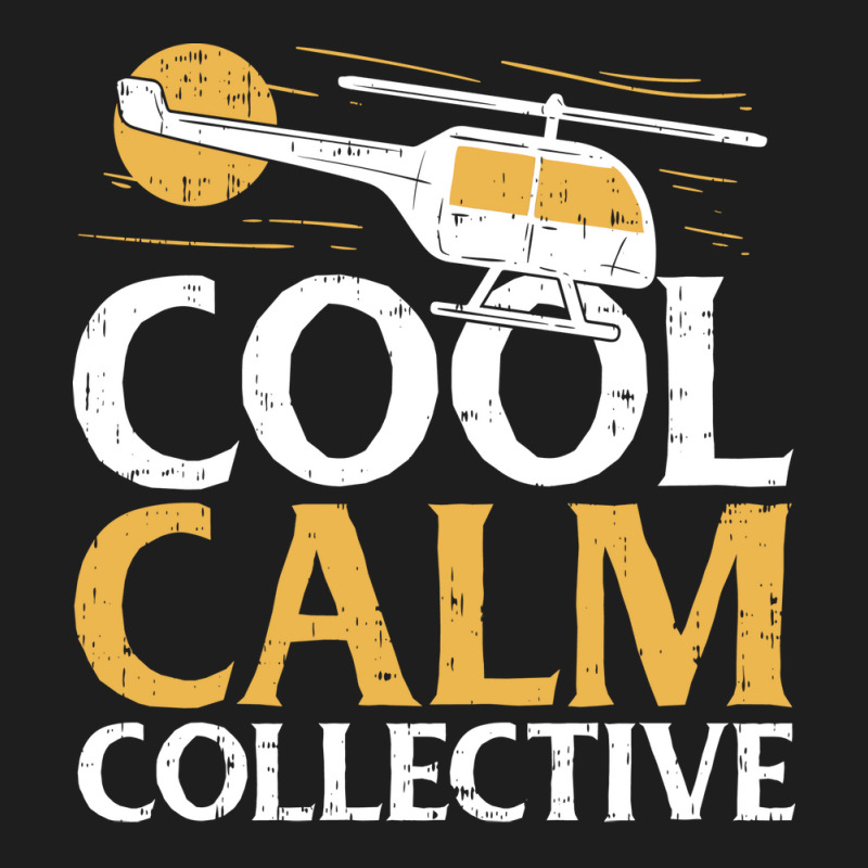 Helicopter Pilot Vintage Keep Calm Collective Classic T-shirt | Artistshot