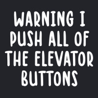 Warning I Push All Of The Elevator Buttons Vintage Lightweight Hoodie | Artistshot