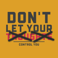 Dont Let Thoughts Control You Mental Health T-shirt | Artistshot