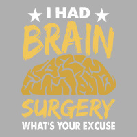 I Had Brain Surgery Whats Your Excuse Gift Ladies Fitted T-shirt | Artistshot