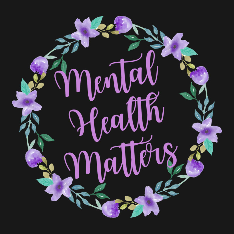 Mental Health Matters Flower Quote Cute Flannel Shirt by mennahprojal8 | Artistshot