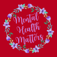 Mental Health Matters Flower Quote Cute Classic T-shirt | Artistshot