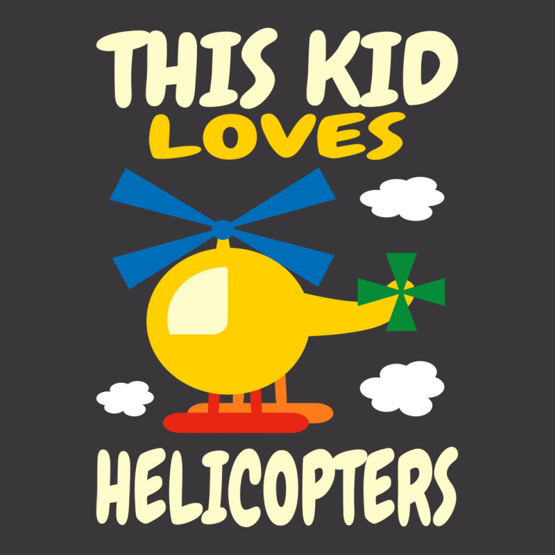 This Kid Loves Helicopters I Childrens Pilots I He Ladies Curvy T-Shirt by mahimnafezi1 | Artistshot