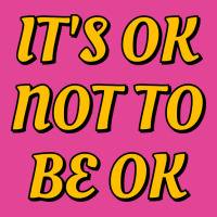 Ok Not To Be Ok Mental Health Matters T-shirt | Artistshot