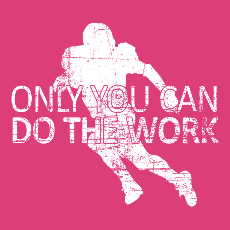 Only You Can Do The Work Football Running Back Ins Unisex Hoodie by ghazaluboldik | Artistshot