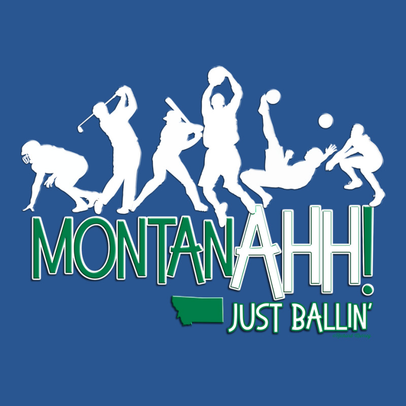 Montanahh Ballin Cool T-Shirt by oreilywendyo | Artistshot