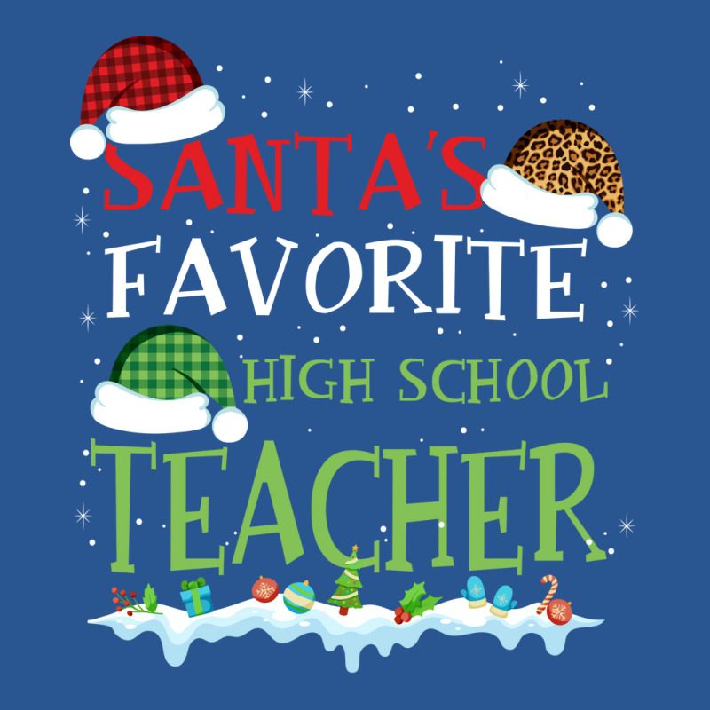 Santas Favorite High School Teacher Funny Christma T-Shirt by oreilywendyo | Artistshot