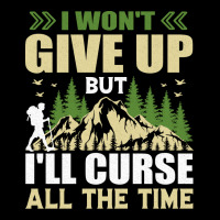 I Wont Give Up But Ill Curse All The Time Hiker Hi Zipper Hoodie | Artistshot