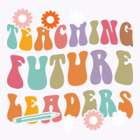 Teaching Future Leaders Blue Tank Top | Artistshot