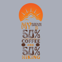 My Brain Is 50 Coffee And 50 Hiking Boy Tank Dress | Artistshot