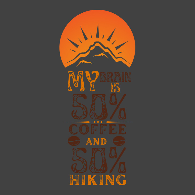 My Brain Is 50 Coffee And 50 Hiking Funny Love Vintage T-shirt | Artistshot