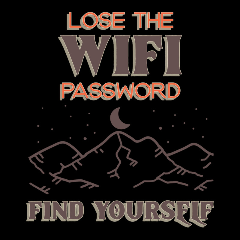 Lose The Wifi Password Find Yourself Wander Hiking Lightweight Hoodie | Artistshot