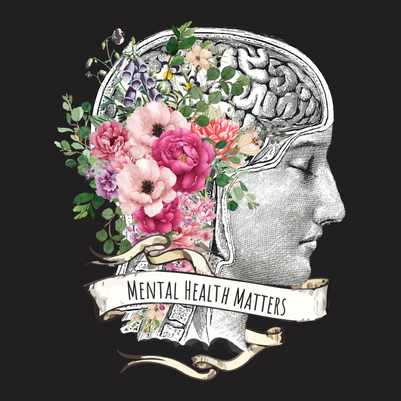 Brain Floral Mental Health Matters T-Shirt by raginmanerys | Artistshot