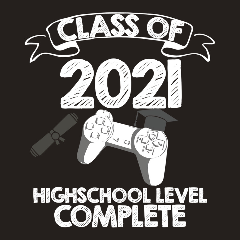 Class 2021 Gaming High School Complete Graduation Tank Top by strosesimonsf | Artistshot