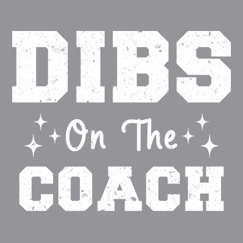 Dibs On The Coach Football Coach High School Coach 3/4 Sleeve Shirt by strosesimonsf | Artistshot