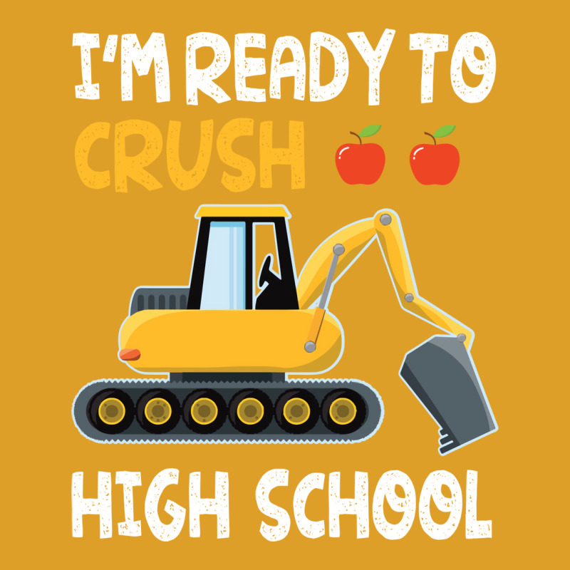 Im Ready To Crush High School Trucker Student Back T-Shirt by strosesimonsf | Artistshot