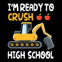 Im Ready To Crush High School Trucker Student Back V-neck Tee | Artistshot