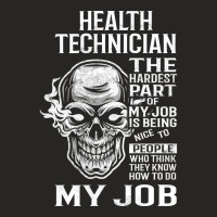 Health Technician T  The Hardest Part Gift Item Te Ladies Fitted T-shirt | Artistshot