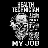 Health Technician T  The Hardest Part Gift Item Te Legging | Artistshot