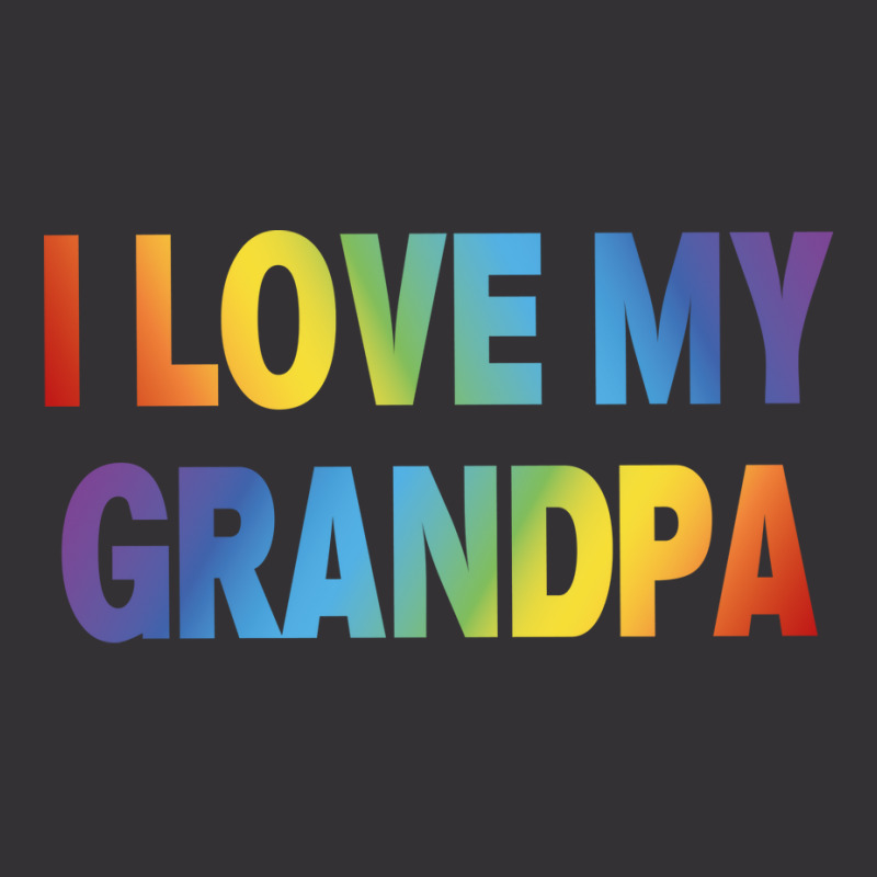 Pride Month Gift I Love My Grandpa Tumblr Vintage Hoodie by yuhuihyljak | Artistshot