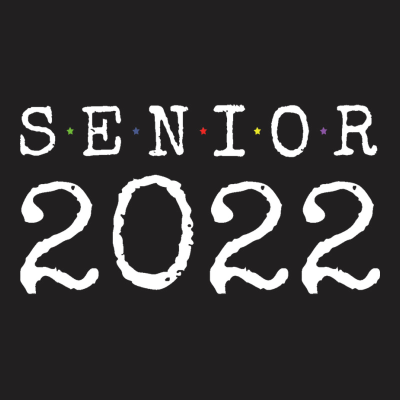 Senior 2022 Cute T-Shirt by strosesimonsf | Artistshot