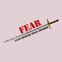 Fear Cuts Deeper Than Swords 6 Ladies Fitted T-shirt | Artistshot