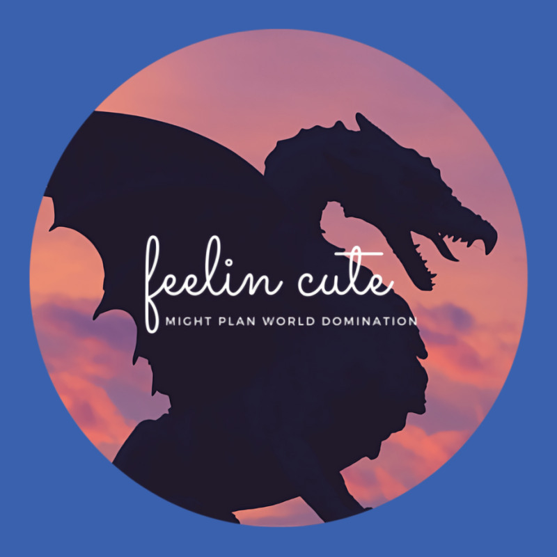 Feelin Cute  Might Plan World Domination Ladies Polo Shirt by azayajouinis | Artistshot