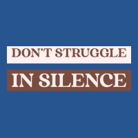 Dont Struggle In Silence Mental Health Month Funny Ladies Fitted T-shirt | Artistshot