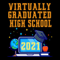 Virtually Graduated High School In 2021 Nostalgia Zipper Hoodie | Artistshot