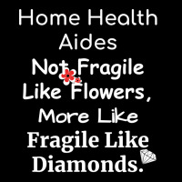 Home Health Aides Not Fragile Like Flowers More Li Cropped Sweater | Artistshot