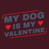 My Dog Is My Valentine Dog Owner Design For Women Unisex Hoodie | Artistshot