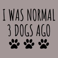 I Was Normal 3 Dogs Ago Green Vintage Hoodie | Artistshot